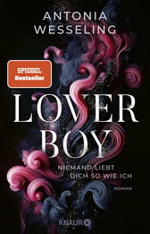 Buchcover von Loverboy – Niemand liebt dich so wie ich: Roman von Antonia Wesseling