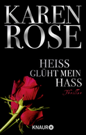 Buchcover von Heiß glüht mein Hass: Thriller von Karen Rose