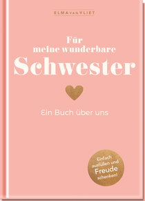 Produktbild von Für meine wunderbare Schwester von Elma van Vliet