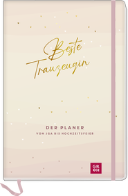 Produktbild von Beste Trauzeugin: Der Planer von JGA bis Hochzeitsfeier von Charlotte Brom