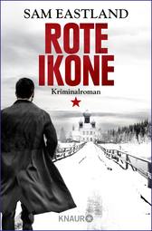 Buchcover von Rote Ikone: Kriminalroman von Sam Eastland