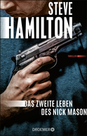 Buchcover von Das zweite Leben des Nick Mason: Thriller von Steve Hamilton