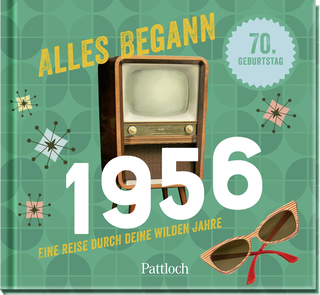 Produktbild von Alles begann 1956: Eine Reise durch deine wilden Jahre