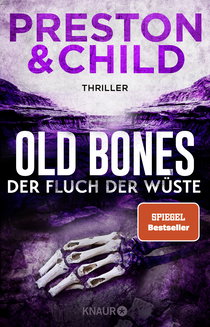 Buchcover von Old Bones – Der Fluch der Wüste: Thriller von Douglas Preston, Lincoln Child