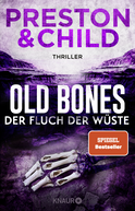Buchcover von Old Bones – Der Fluch der Wüste von Douglas Preston, Lincoln Child