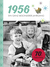 Produktbild von 1956 – Ein ganz besonderer Jahrgang: Jahrgangsbuch zum 70. Geburtstag von Neumann & Kamp Historische Projekte GbR