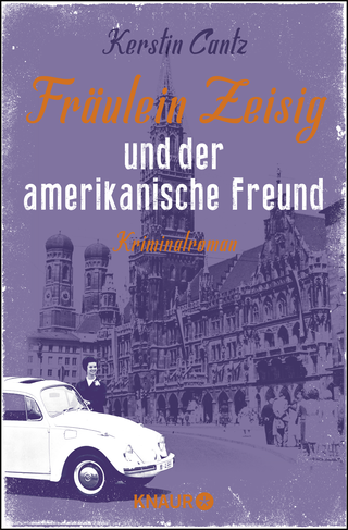 Buchcover von Fräulein Zeisig und der amerikanische Freund: Kriminalroman