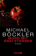 Buchcover von Mord mit drei Sternen: Ein neuer kulinarischer Fall für Hippolyt Hermanus von Michael Böckler