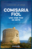 Buchcover von Comisaria Fiol und der Tod im Netz: Ein Mallorca-Krimi von Lucia de la Vega