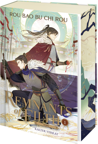 Buchcover von Remnants of Filth. Buch 1: Kalter Verrat