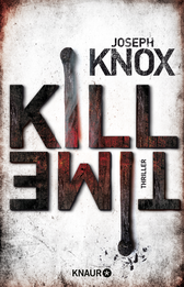 Buchcover von Kill Time: Thriller von Joseph Knox