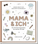 Produktbild von Mama und ich: Unser kreatives Beschäftigungsbuch von Elma van Vliet