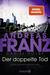 Buchcover von Der doppelte Tod: Julia Durants neuer Fall von Andreas Franz, Daniel Holbe