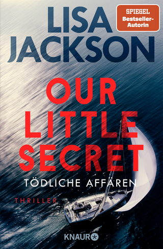 Buchcover von Our Little Secret – Tödliche Affären: Thriller