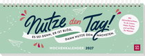 Produktbild von Tischkalender 2027 quer: Nutze den Tag! Es sei denn, er ist blöd, dann nutze den nächsten