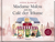 Produktbild von Madame Malou und das Café der Träume: Eine Adventsgeschichte in 24 Teilen von Sophie Blanche