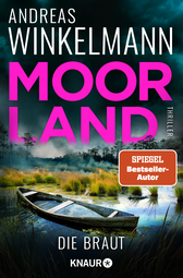 Buchcover von Moorland. Die Braut.: Thriller von Andreas Winkelmann