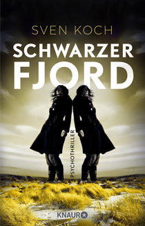 Buchcover von Schwarzer Fjord: Psychothriller von Sven Koch