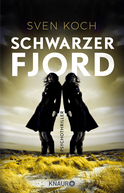 Buchcover von Schwarzer Fjord: Psychothriller von Sven Koch