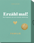 Produktbild von Erzähl mal! Familie: Das Fragespiel, das euch einander näherbringt von Elma van Vliet