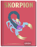 Produktbild von Skorpion: Ein edles Geschenkbuch über die Kraft der Astrologie von Stella Andromeda