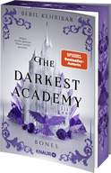 Buchcover von The Darkest Academy 1 – Bones von Beril Kehribar
