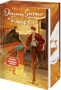 Buchcover von Drowning Sorrows in Raging Fire 1: Feuervogel von Priest