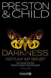 Buchcover von Darkness - Wettlauf mit der Zeit: Eine neuer Fall für Special Agent Pendergast von Douglas Preston, Lincoln Child