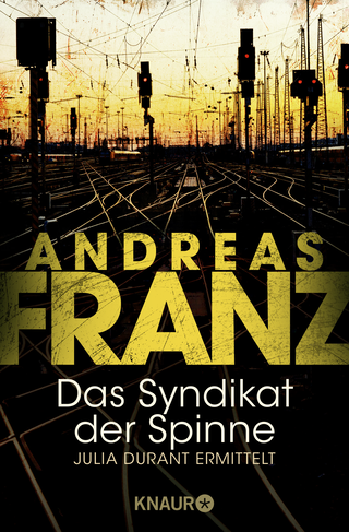 Buchcover von Das Syndikat der Spinne: Julia Durant ermittelt