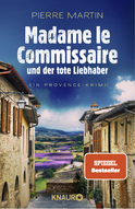 Buchcover von Madame le Commissaire und der tote Liebhaber: Ein Provence-Krimi von Pierre Martin