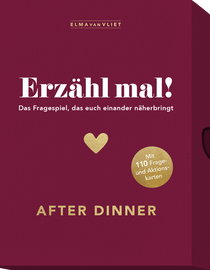 Produktbild von Erzähl mal! After Dinner: Das Fragespiel, das euch einander näherbringt von Elma van Vliet
