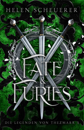 Buchcover von Fate and Furies: Die Legenden von Thezmarr 3 von Helen Scheuerer