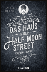 Buchcover von Das Haus in der Half Moon Street von Alex Reeve