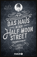 Buchcover von Das Haus in der Half Moon Street: Kriminalroman von Alex Reeve