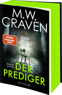 Buchcover von Der Prediger: Kriminalroman von M. W. Craven