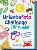 Produktbild von Urlaubsfoto-Challenge für Kinder: 50 Aufgaben für tolle Fotos am Meer von Klara Wiesel