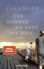 Eva Völler präsentiert "Der Sommer am Ende der Welt