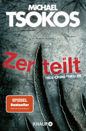 Buchcover von Zerteilt: True-Crime-Thriller von Prof. Dr. Michael Tsokos