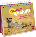 Produktbild von Tierisch gechillt!: Niedliche Tiere gegen Stress von Paulus Vennebusch