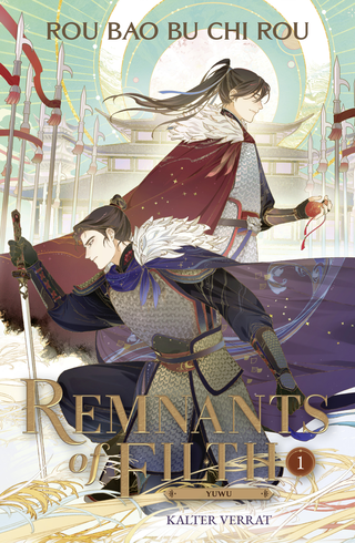 Buchcover von Remnants of Filth. Buch 1: Kalter Verrat