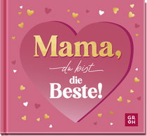 Produktbild von Mama, du bist die Beste! von Ursula Kohaupt
