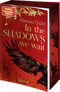 Buchcover von In the Shadows we wait: Roman von Alessia Gold