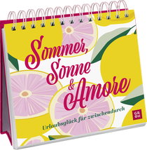 Produktbild von Sommer, Sonne & Amore: Urlaubsglück für zwischendurch