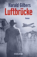 Buchcover von Luftbrücke: Roman von Harald Gilbers