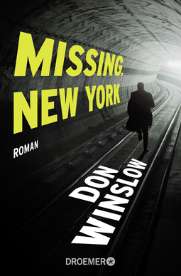 Buchcover von Missing. New York: Roman von Don Winslow
