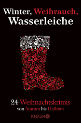 Buchcover von Winter, Weihrauch, Wasserleiche: 24 Weihnachtskrimis - Von Amrum bis Hallstatt von Eva Siegmund