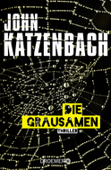 Buchcover von Die Grausamen: Thriller von John Katzenbach