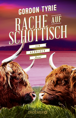Buchcover von Rache auf Schottisch: Ein Hebriden-Krimi von Gordon Tyrie