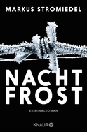 Buchcover von Nachtfrost: Kriminalroman von Markus Stromiedel