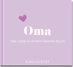 Produktbild von Oma. Viel Liebe in einem kleinen Buch von Elma van Vliet